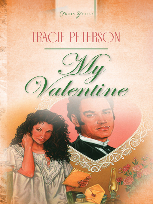 Title details for My Valentine by Tracie Peterson - Available